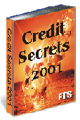 Credit Secrets 2001